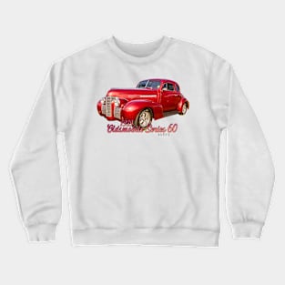 1939 Oldsmobile Series 60 Coupe Crewneck Sweatshirt